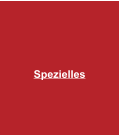Spezielles